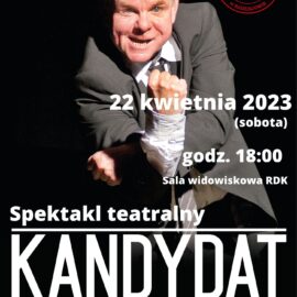 Spektakl teatralny – 22 kwietnia 2023 r