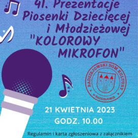 41. Prezentacje Piosenki Dziecięcej i Młodzieżowej „KOLOROWY MIKROFON”