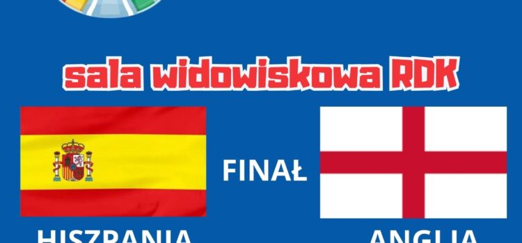 Radziejowska Strefa Kibica – Finał EURO 2024