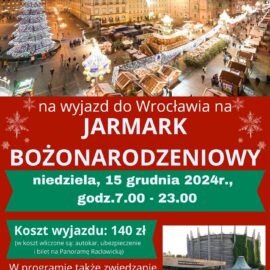 Jarmark Świąteczny – Wrocław – 15 grudnia