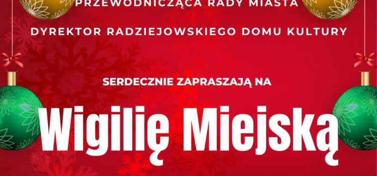 Wigilia Miejska – 22 grudnia 2024 r.